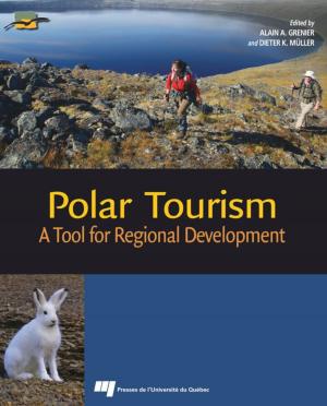 Cover of the book Polar Tourism by Sylvain Lefebvre, Jean-Marc Fontan, Peter R. Elson