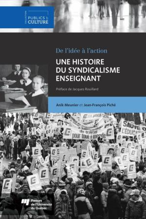 Cover of the book Une histoire du syndicalisme enseignant by Élisabeth Vallet, David Grondin