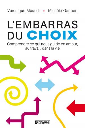 Cover of the book L'embarras du choix by Ève Ménard
