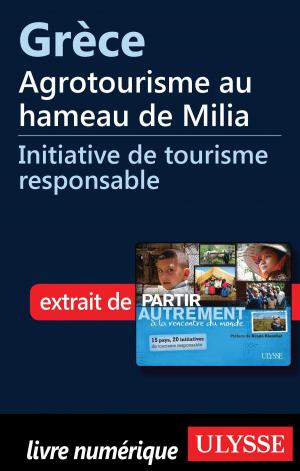 Cover of the book Grèce - Agrotourisme au hameau de Milia by Émilie Clavel