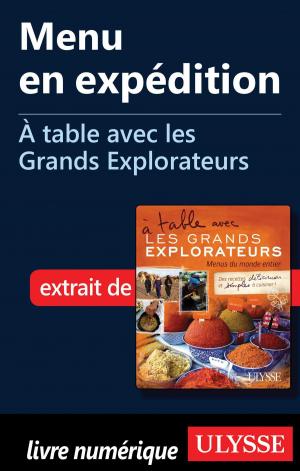 Cover of the book Menu en expédition - À table avec les Grands Explorateurs by Collectif Ulysse