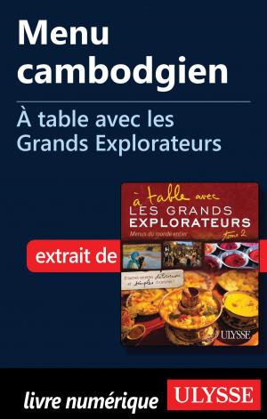 Cover of the book Menu cambodgien - À table avec les Grands Explorateurs by Ariane Arpin-Delorme