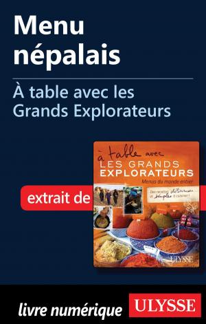 Cover of the book Menu népalais - À table avec les Grands Explorateurs by Collectif Ulysse, Collectif, Collectif/Collective