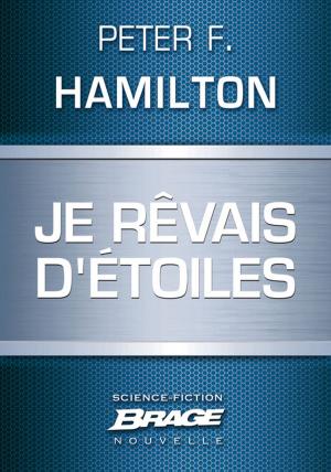Book cover of Je rêvais d'étoiles