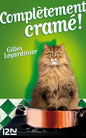 Cover of the book Complétement cramé ! by Éric GIACOMETTI, Jacques RAVENNE
