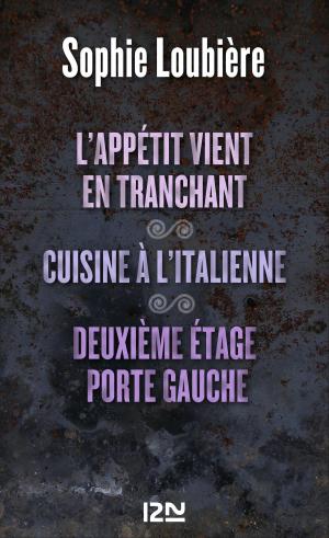 Cover of the book L'appétit vient en tranchant suivi de Cuisine à l'italienne et Deuxième étage porte gauche by Clark DARLTON, K. H. SCHEER