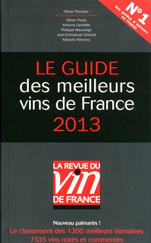 Book cover of Le guide des meilleurs vins de France 2013