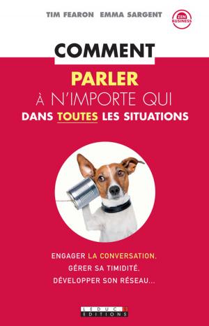 Cover of the book Comment parler à n'importe qui dans toutes les situations by Garnier Carole Gruman Raphaël