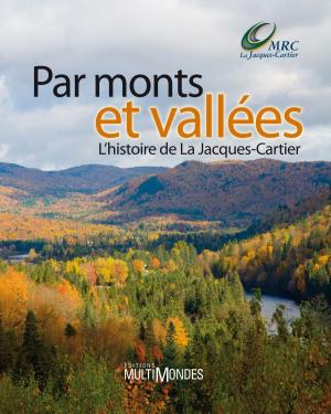 Cover of the book Par monts et vallées by Karine Hébert, Julien Goyette