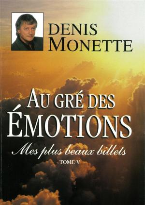 Cover of the book Mes plus beaux billets - Tome 5 by Jean-Marc Piotte