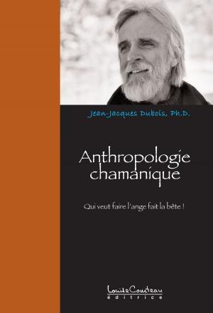 Cover of the book Anthropologie chamanique by Mireille Thibault