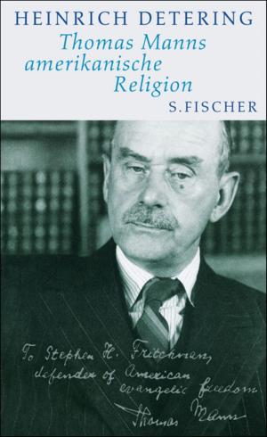 Book cover of Thomas Manns amerikanische Religion