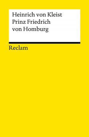 Cover of Prinz Friedrich von Homburg by Heinrich von Kleist, Reclam Verlag