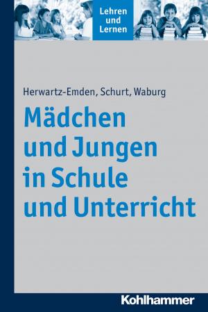 Cover of the book Mädchen und Jungen in Schule und Unterricht by Werner Schönig, Katharina Motzke, Rudolf Bieker