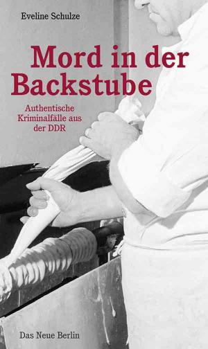 Cover of the book Mord in der Backstube by Carmen-Maja Antoni, Brigitte Biermann