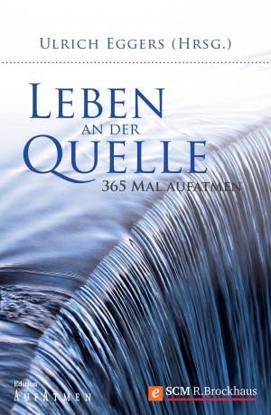 Cover of the book Leben an der Quelle by Oswald Chambers