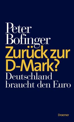 Cover of the book Zurück zur D-Mark? by Kari Köster-Lösche