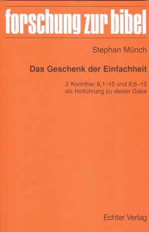 Cover of the book Das Geschenk der Einfachheit by Dorothee Boss
