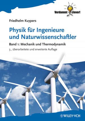 Cover of the book Physik für Ingenieure und Naturwissenschaftler by Deborah L. Cabaniss, Sabrina Cherry, Carolyn J. Douglas, Ruth Graver, Anna R. Schwartz