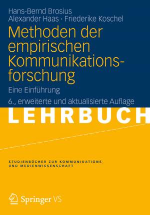 Cover of the book Methoden der empirischen Kommunikationsforschung by Carina Jasmin Englert, Oliver Bidlo, Jo Reichertz