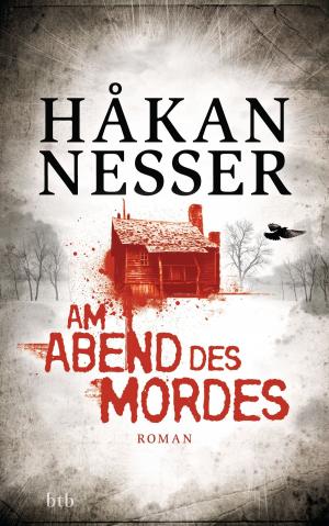 Cover of the book Am Abend des Mordes by Håkan Nesser