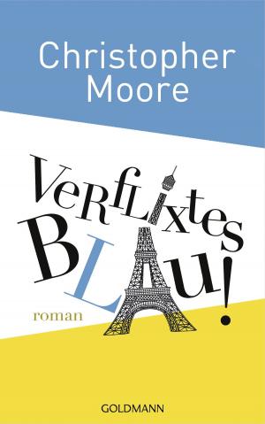 Cover of the book Verflixtes Blau! by Maren Schneider