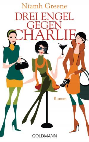 Cover of the book Drei Engel gegen Charlie by Ina Rudolph