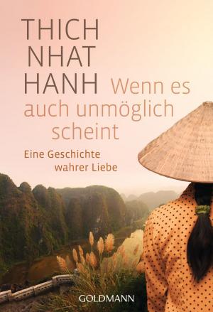 Cover of the book Wenn es auch unmöglich scheint by Lucinda Riley