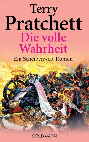 Cover of the book Die volle Wahrheit by Thea Dorn