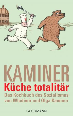 Cover of the book Küche totalitär by Wladimir Kaminer