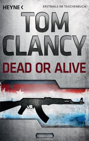 Cover of the book Dead or Alive by Richard Verry