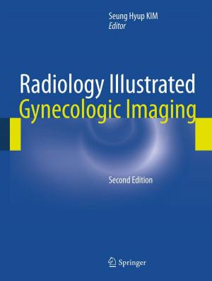 Cover of the book Radiology Illustrated: Gynecologic Imaging by Kolumban Hutter, Yongqi Wang, Irina P. Chubarenko