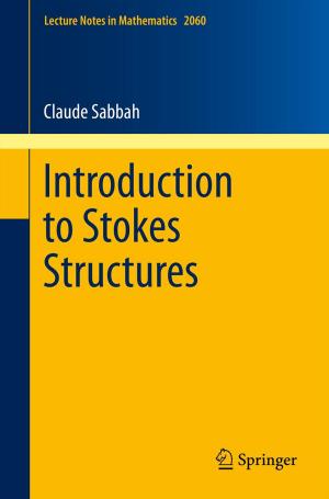 Cover of the book Introduction to Stokes Structures by Peter Engelhardt, Axel Wanivenhaus, Reinhard Schuh
