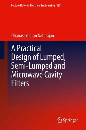 Book cover of A Practical Design of Lumped, Semi-lumped & Microwave Cavity Filters