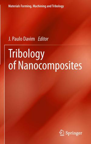 Cover of the book Tribology of Nanocomposites by Burkard Wördenweber, Marco Eggert, Markus Schmitt