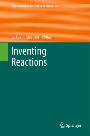 Cover of the book Inventing Reactions by Friedrich-Wilhelm Wellmer