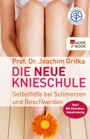 Cover of the book Die neue Knieschule by Andreas Winkelmann