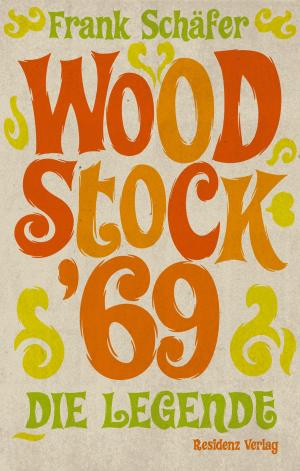 Cover of the book Woodstock '69 by Frank Schäfer