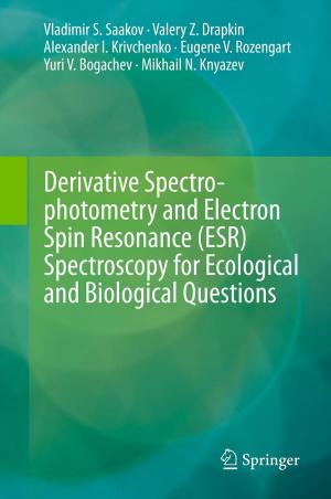 Book cover of Derivative Spectrophotometry and Electron Spin Resonance (ESR) Spectroscopy for Ecological and Biological Questions