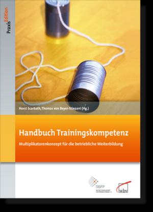 Cover of the book Handbuch Trainingskompetenz by Deutsches Institut für Erwachsenenbildung (DIE), Thomas Hartmann