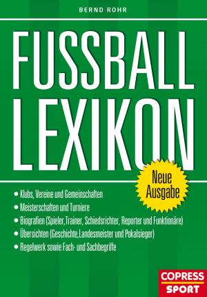 Cover of the book Fußball Lexikon by Christelle Beneytout, Sandra Guernier