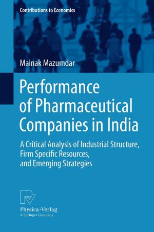 Cover of the book Performance of Pharmaceutical Companies in India by Yves Flückiger, Jacques Silber