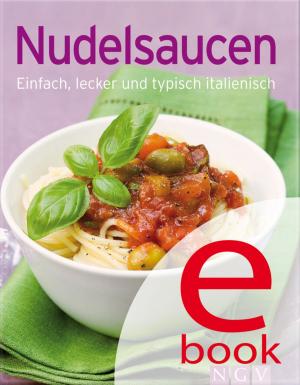 Cover of the book Nudelsaucen by Sam Lavender, Ulrike Lowis