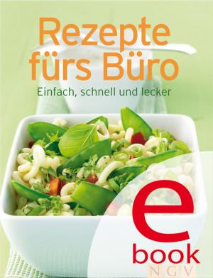 Cover of the book Rezepte fürs Büro by Mandy Scheffel, Andreas H. Bock, Isabel Wolf