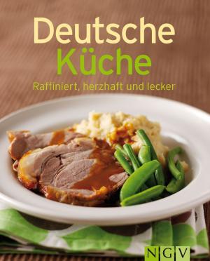Cover of the book Deutsche Küche by Naumann & Göbel Verlag