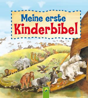 Cover of the book Meine erste Kinderbibel by Annette Moser