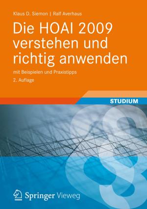 Cover of the book Die HOAI 2009 verstehen und richtig anwenden by Alfred Böge, Wolfgang Weißbach, Gert Böge, Wolfgang Böge, Walter Schlemmer