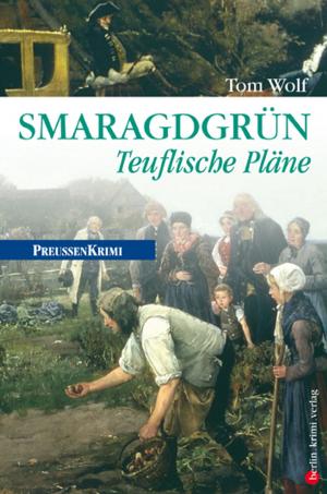 Cover of the book Smaragdgrün - Teuflische Pläne by Manfred Maurenbrecher