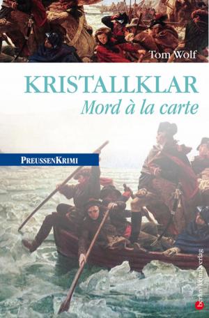 Cover of the book Kristallklar - Mord á la carte by Michael S. Cullen