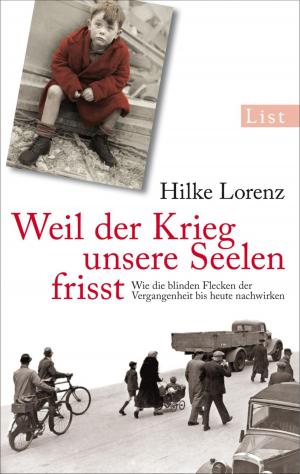 Cover of the book Weil der Krieg unsere Seelen frisst by Michael Tsokos, Veit Etzold
